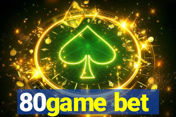 80game bet